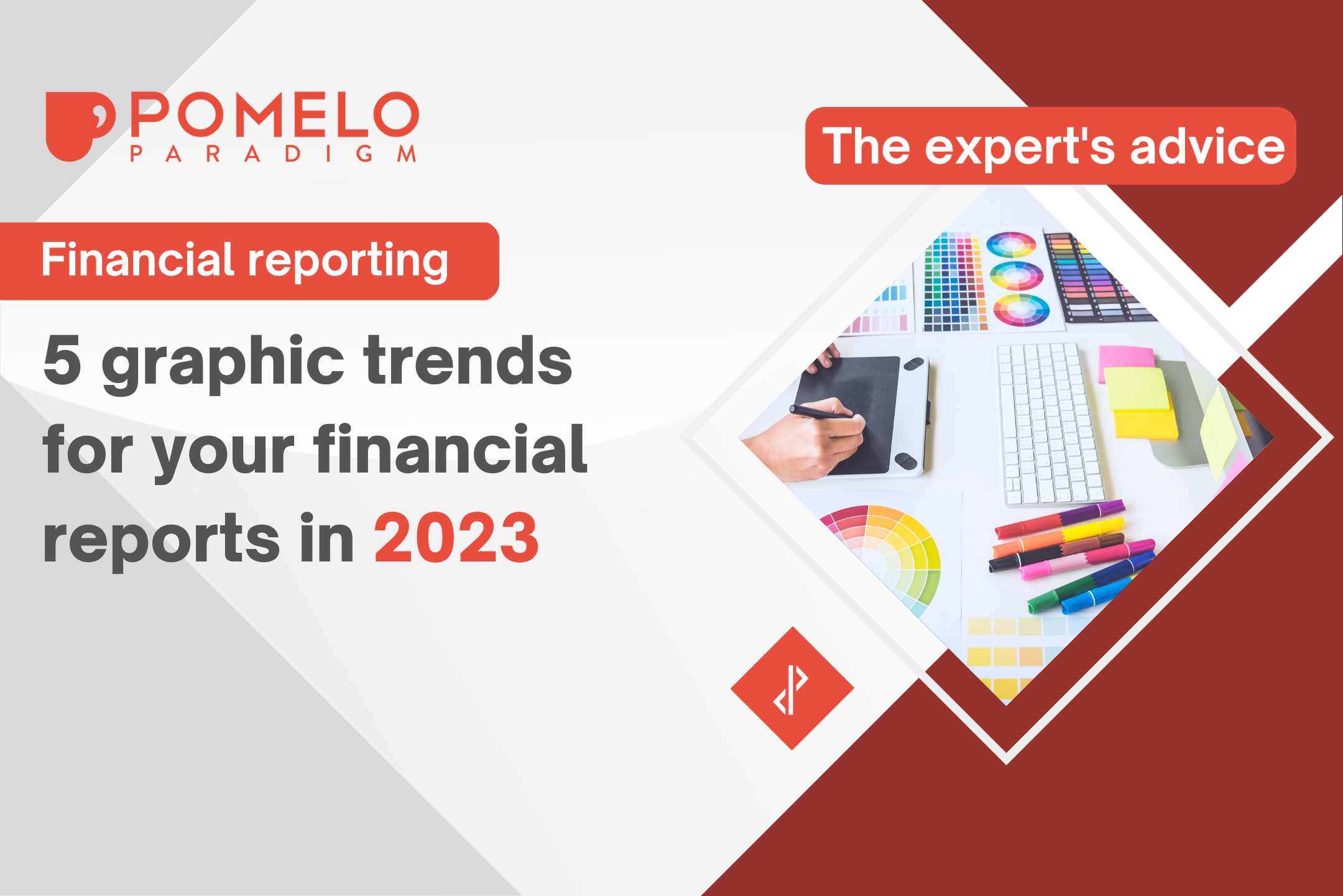 5 graphic trends of 2023 for your financial reports PomeloParadigm