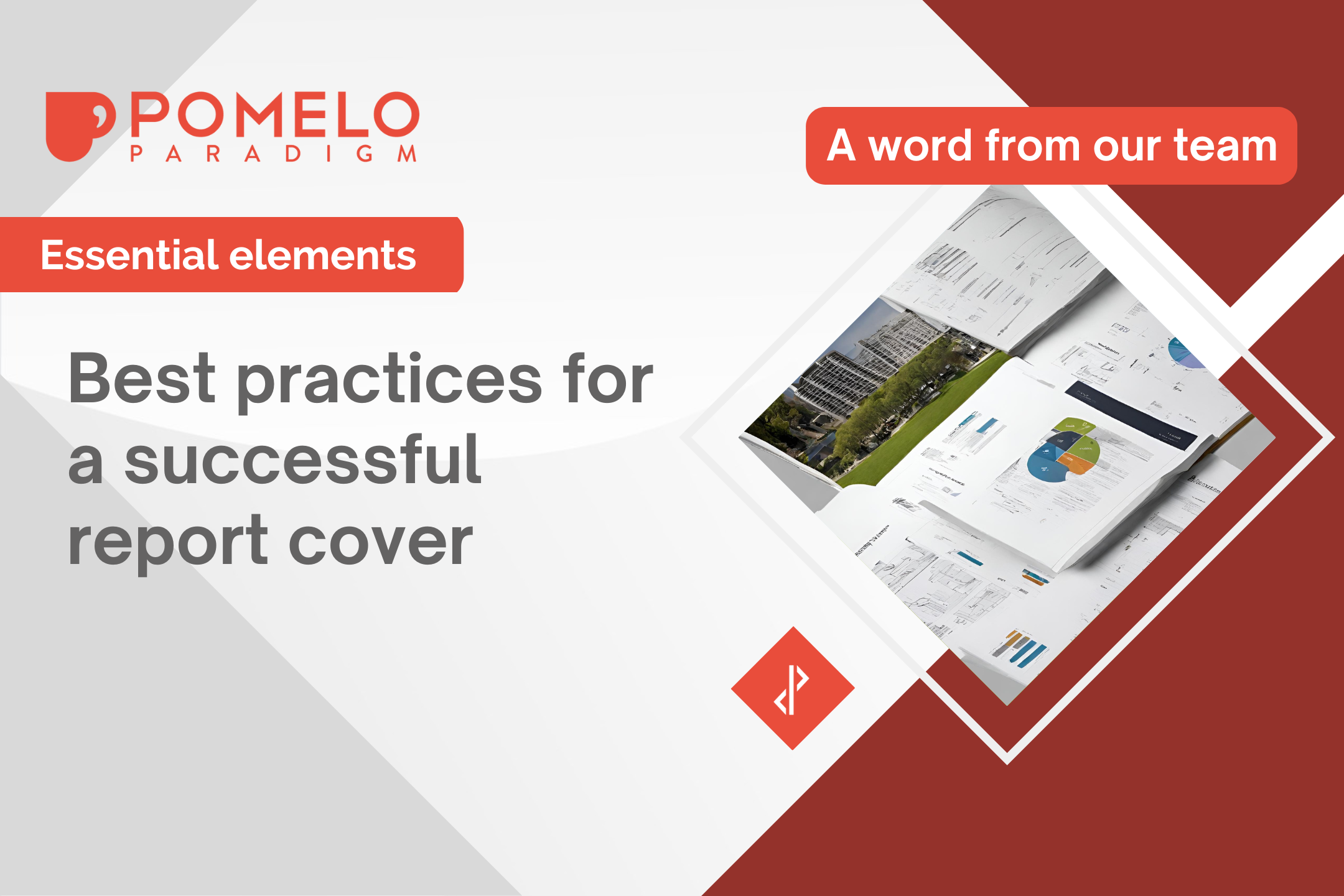 Best practices for a successful report cover - Pomelo-Paradigm