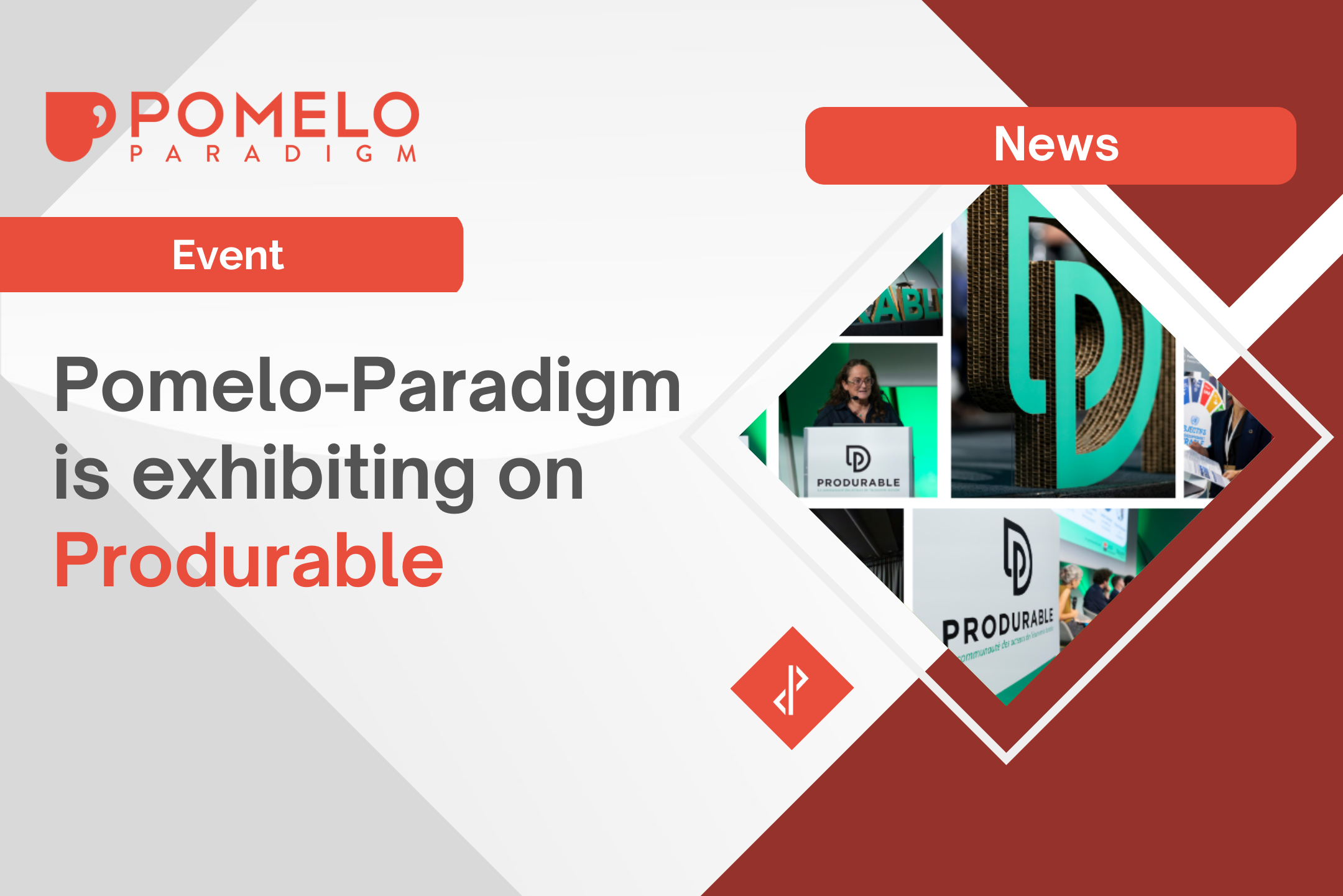 PomeloParadigm is exhibiting on Produrable PomeloParadigm