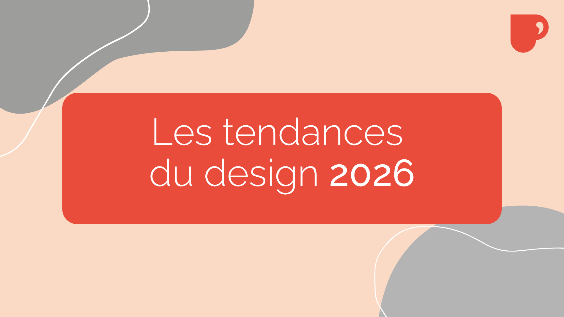 Les tendances du design en 2026 - Pomdoc DM